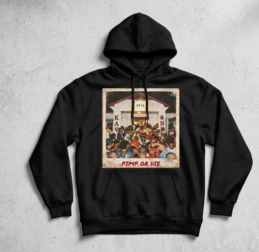 PIMP or DIE